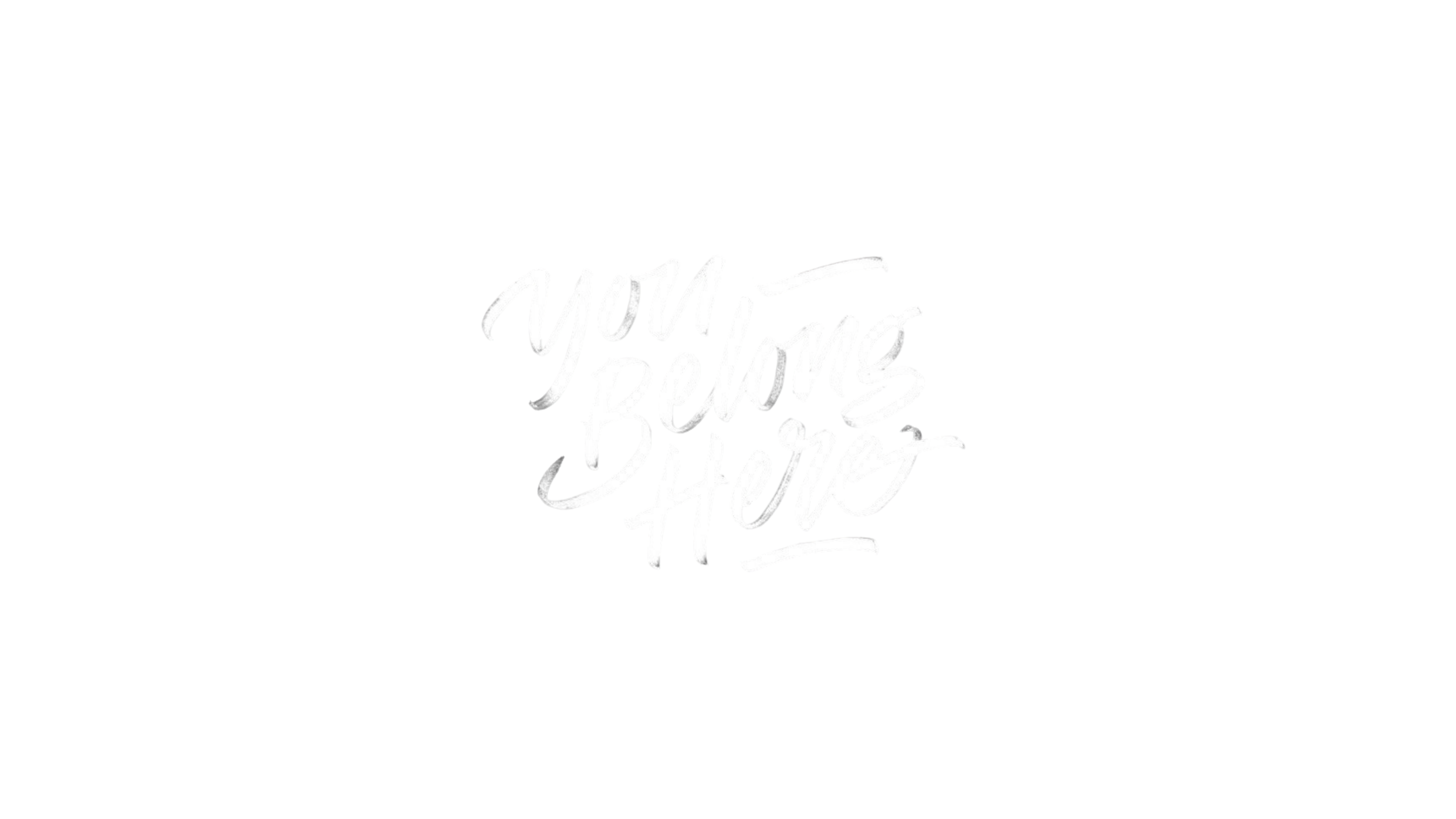 You Belong Here